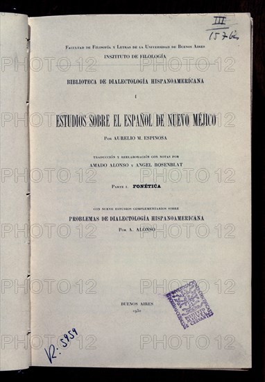 ESPINOSA AURELIO M
ESTUDIOS SOBRE EL ESPANOL DE NUEVO MEXICO-FONETICA - EDICION 1930 - BUENOS AIRES
MADRID, CSIC
MADRID