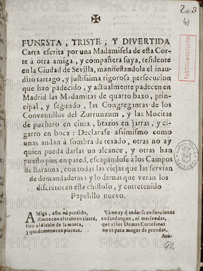 FUNESTA TRISTE Y DIVERTIDA CARTA
MADRID, BIBLIOTECA NACIONAL
MADRID

This image is not downloadable. Contact us for the high res.