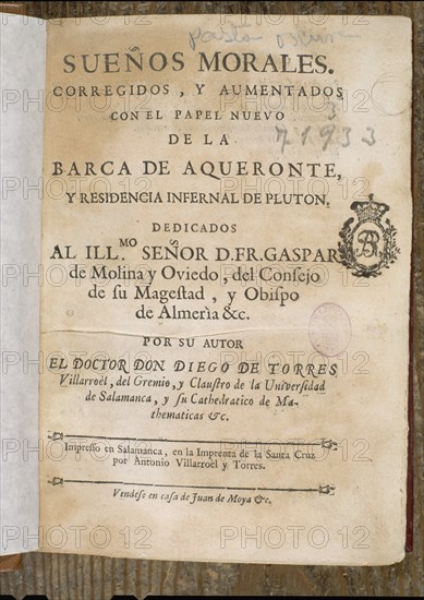TORRES VILLAROEL DIEGO 1693/1770
SUENOS MORALES CORREGIDOS Y AUMENTADOS
MADRID, BIBLIOTECA NACIONAL PISOS
MADRID

This image is not downloadable. Contact us for the high res.