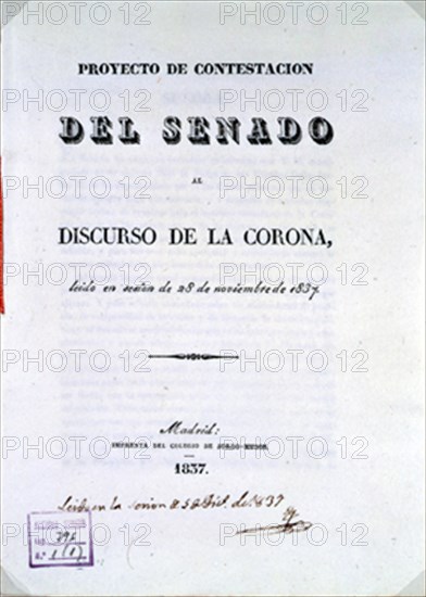 PROYECTO DE CONTESTACION DEL SENADO AL DISCURSO DE LA CORONA - 28/11/1837 - ESCRITO A MANO 5/4/1837
MADRID, SENADO-BIBLIOTECA
MADRID

This image is not downloadable. Contact us for the high res.