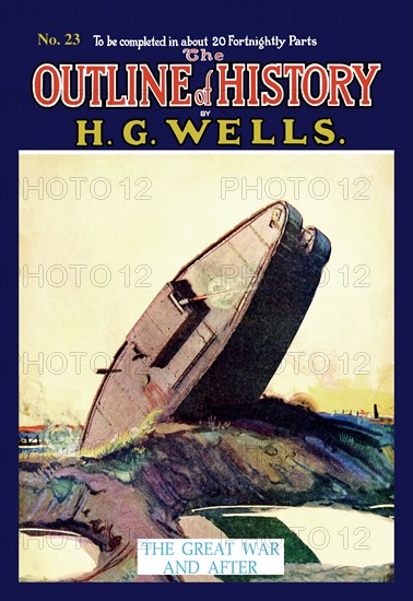 Outline of History by HG Wells, No. 23: The Great War and After 1919
