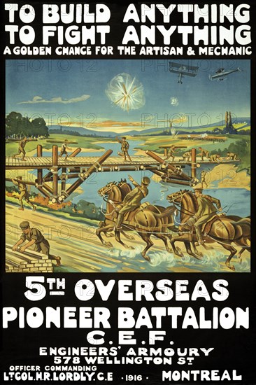 To build anything, to fight anything ... 5th Overseas Pioneer Battalion, C.E.F. 1916