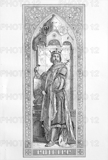 Philip of Swabia (* February 1177; † 21. Juni 1208) from the noble Staufer was from 1198 until his assassination in 1208 Roman-German King  /  Philipp von Schwaben (* Februar 1177; † 21. Juni 1208) aus dem Adelsgeschlecht der Staufer war von 1198 bis zu seiner Ermordung 1208 roemisch-deutscher Koenig, historical, digital improved reproduction of an original from the 19th century / digitale Reproduktion einer Originalvorlage aus dem 19. Jahrhundert