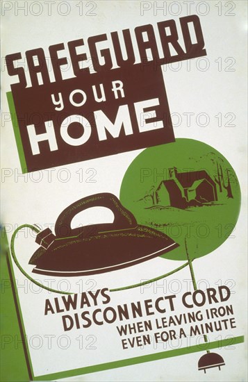 Safeguard your home - always disconnect cord when leaving iron even for a minute circa 1940.