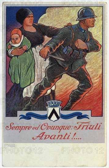 Anytime and anywhere: Friuli Avanti! WWI