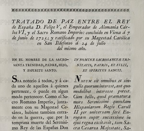 Peace treaty between the King of Spain Philip V and the Holy Roman Emperor Charles VI.