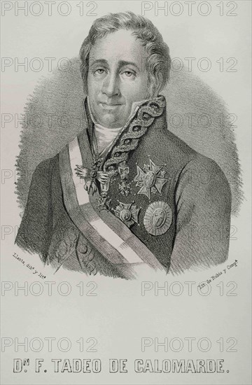 Francisco Tadeo Calomarde de Retascon y Arria (1773-1842). Spanish statesman. 1st Duke of Santa Isabel. Minister of Grace and Justice (1823-1833) during the reign of Ferdinand VII. Portrait. Illustration by Santiago Llanta. Lithography. Cronica General de España, Historia Ilustrada y Descriptiva de sus Provincias. Aragon, 1866.