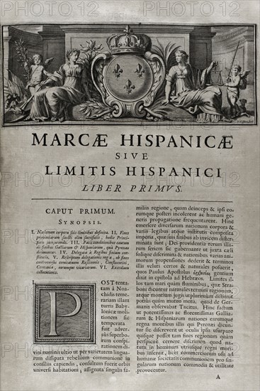 Marca Hispanica sive limitis hispanici. First Book. "Marca Hispanica sive limes hispanicus". Book written in Latin by Pierre de Marca (1594-1662). In 1656 he was commissioned to formalise the border treaty between the kingdoms of France and Spain, a task that was reflected in this collection of five books, making the French people aware of the annexed province of Catalonia in 1641. Etienne Baluze enlarged and edited it. Published in Paris by François Muguet in 1688.