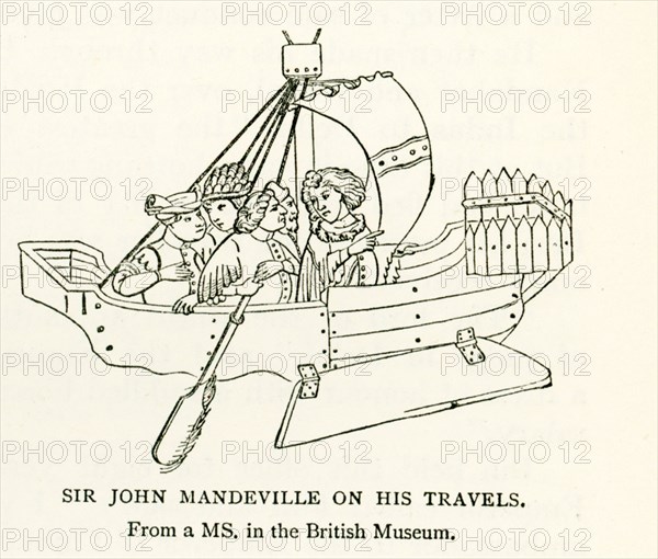 This illustration shows Sir John Mandeville on his Travels. It is from a manuscript in the British Museum. Mandeville is the supposed author of The Travels of Sir John Mandeville, a travel memoir which first circulated between 1357 and 1371. The earliest surviving text is in French. By aid of translations into many other languages, the work acquired extraordinary popularity.