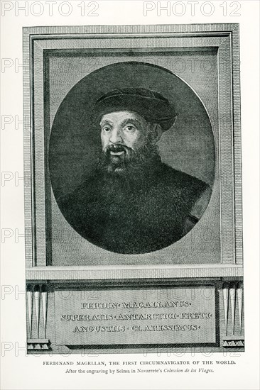 This illustration dates to 1912 and the caption reads: Ferdinand Magellan, the First Circumnavigator of the world. After the engraving by Selma in Navarrete''s Coleccion de los Viages. Magellan was a Portuguese explorer who organized the Spanish expedition to the East Indies from 1519 to 1522, resulting in the first circumnavigation of the Earth, completed by Juan Sebastiv°n Elcano. Magallanes y La Antarctica Chilena is the largest and southernmost region of Chile. Named for Ferdinand Magellan, the Portuguese navigator, it became a colonial territory in 1853 and a province in 1929.