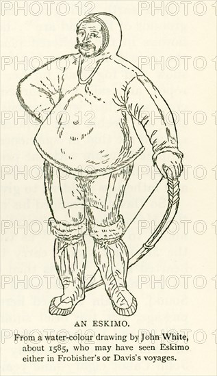 This illustration of an Eskimo is from a water-colour drawing by John White about 1585. White may have seen Eskimo with in Frobisher's or Davis's voyages. Martin Frobisher was an English seaman and privateer who made three voyages in the 1500s to the New World looking for the North-west Passage. He probably sighted Resolution Island near Labrador in north-eastern Canada, before entering Frobisher Bay and landing on present-day Baffin Island. John Davis or Davys was one of the chief English navigators of Elizabeth I. He led several voyages to discover the Northwest Passage and served as pilot and captain on both Dutch and English voyages to the East Indies. He discovered the Falkland Islands in August 1592. .