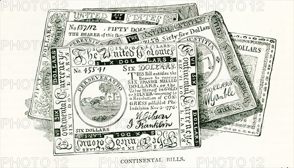 During the American Revolution (1775-1783), the Continental Congress (delegates from the original 13 colonies) issued currency to help pay for the war effort. It was known as Continental Currency, and it depreciated rapidly as the war came to an end. This illustration, which dates to the early 1900s shows several Continental bills.