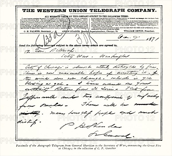 The 1896 caption reads: 'Facsimile of the Autograph Telegram from General Sheridan to Secretary of War announcing the Great Fire at Chicago—in collection of CF Gunther.” The Great Chicago Fire was a conflagration that burned in the American city of Chicago during October 8-10, 1871.