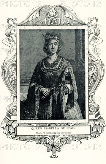 This 1899 illustration shows Queen Isabella of Spain as painted by Becquer. Isabella I was Queen of Castile from 1474 until she died in 1504, reigning over a dynastically unified Spain jointly with her husband, King Ferdinand II of Aragon. She was Queen of Aragon after Ferdinand ascended in 1479. Together they are known as the Catholic Monarchs. Gustavo Adolfo Bécquer (died 1870) was a Spanish Romanticist poet and writer, also a playwright, literary columnist, and talented in drawing.