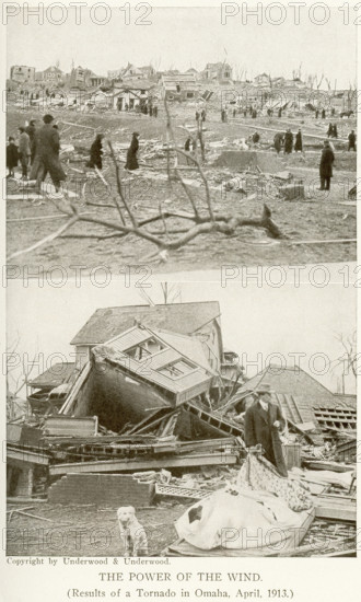 These two photos show the destruction caused by a tornado that struck Omaha, Nebraska, in April 1913. The label for the photos is: The Power of the Wind.'.