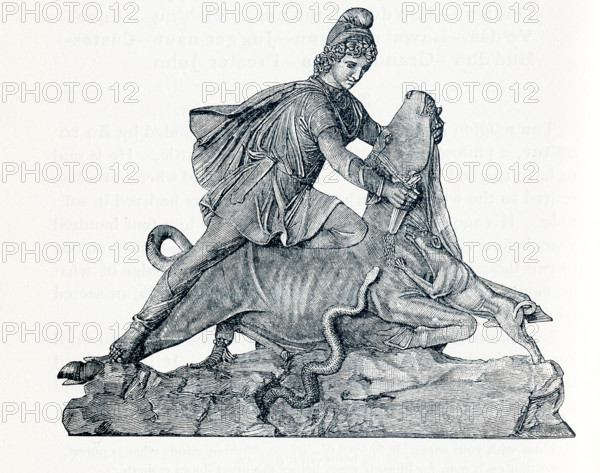 This illustration dates to around 1898 and depicts the sculpture of Mithras (also spelled Mithra) that is housed in the Vatican. Mithras is sometimes known as the bull slaughterer and bull slayer. Followers of Mithras believed that the world was created from the blood of a bull, so the symbolism here is that of Mithras slitting the throat of the bull. The serpent represent evil forces in typical depictions of the Mithras story. Mithras was a deity in the Persian religion known as Mithraism. He was worshiped as the god of the sun, justice, and war. He later became a god worshiped in Rome and in many parts of the Roman empire. He was honored as the patron of loyalty to the emperor. Date is around second to third century A.D.