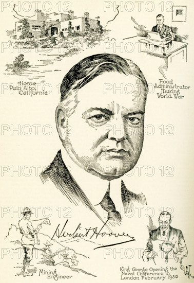 This illustration shows the 31st president of the United States, Herbert Hoover, who served from 1929 to 1933. The labels on the vignettes read, from left to right, top to bottom: Home Palo Alto California, Food Administrator during World Wqar, Mining Engineer, King George opening the Naval Conference in London February 1930.