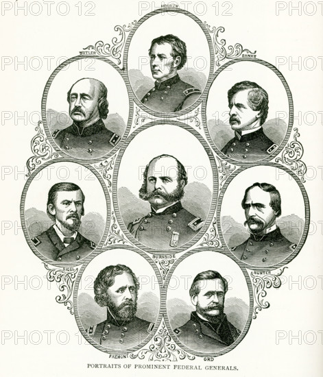 Shown here are portraits of Prominent Federal Generals during the US Civil War. They are, from top to bottom, left to right: General Hooker, General Butler, General Banks, General Sigel, General Burnside, General Hunter, General Fremont, General Ord.